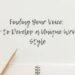 How to Write with Style: A Guide to Finding Your Unique Voice