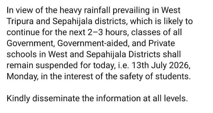 Schools in West and Sepahijala Districts Closed Today Due to Heavy Rainfall
